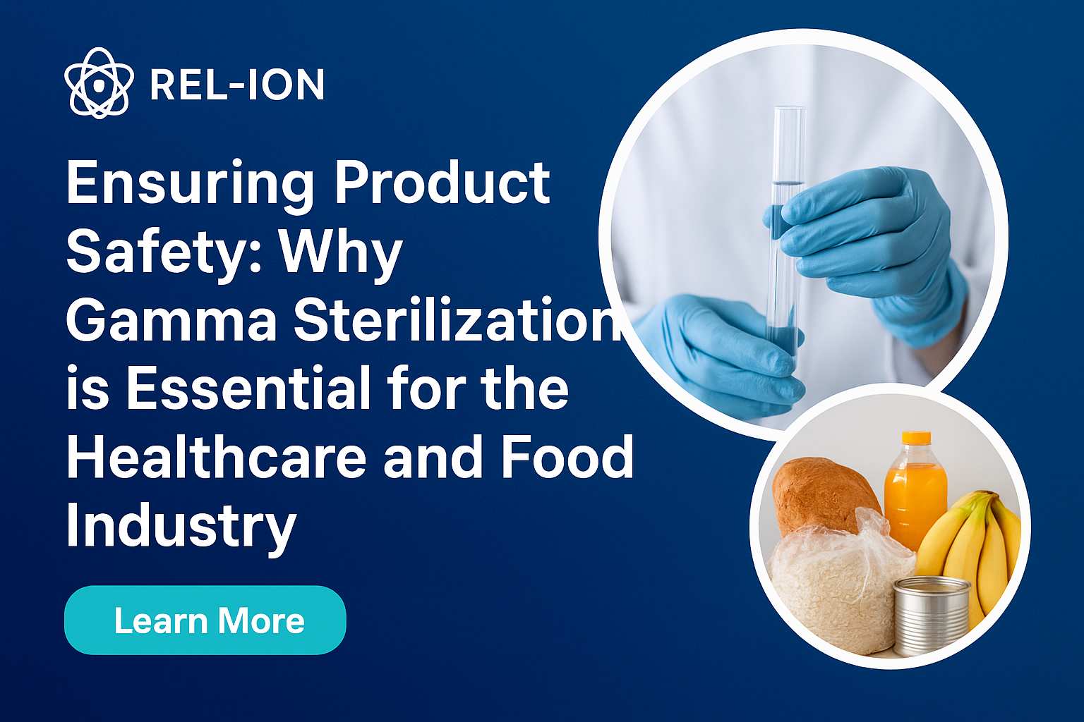 Sterilization is Essential for the Healthcare and Food Industry